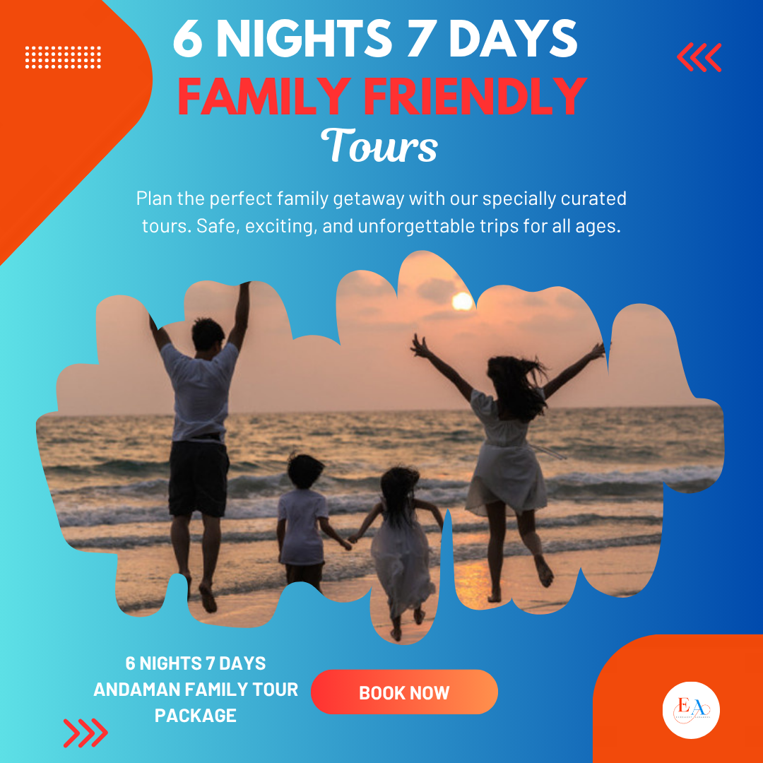 6 Nights 7 Days Andaman Family Tour Package – The Perfect Family Escape Port Blair | Havelock | Neil Island | Jolly Buoy