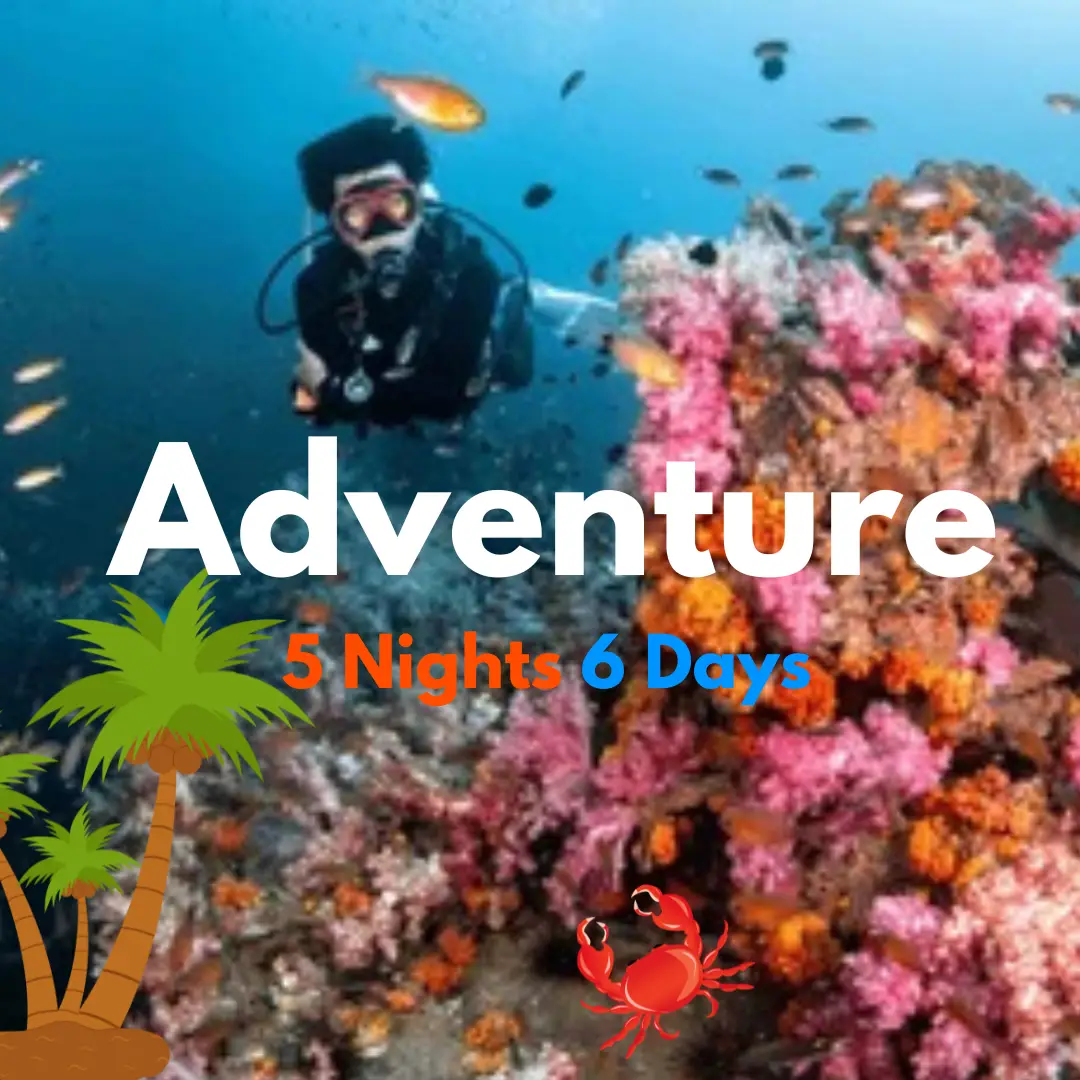 adventure 5 nights 6 days